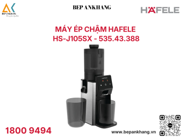 Máy ép chậm Hafele HS-J105SX - 535.43.388